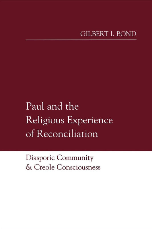 Paul and the Religious Experience of Reconciliation - Re-vived