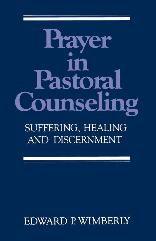 Prayer in Pastoral Counseling - Re-vived