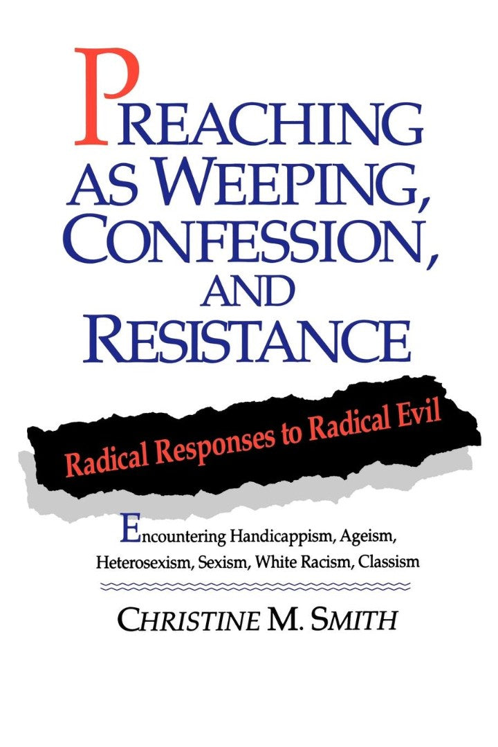 Preaching As Weeping, Confession, and Res - Re-vived