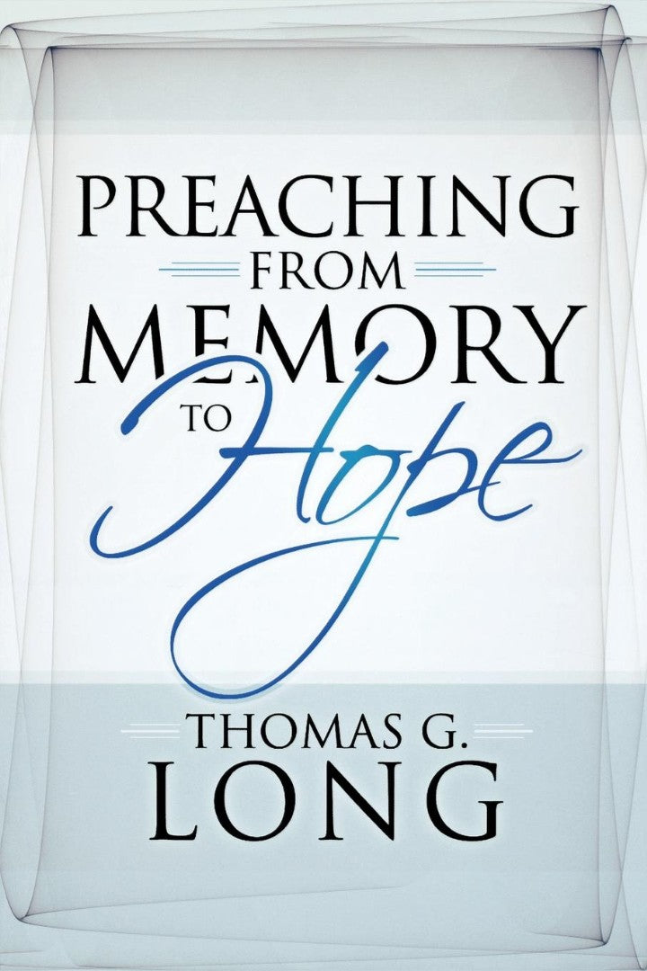 Preaching from Memory to Hope - Re-vived