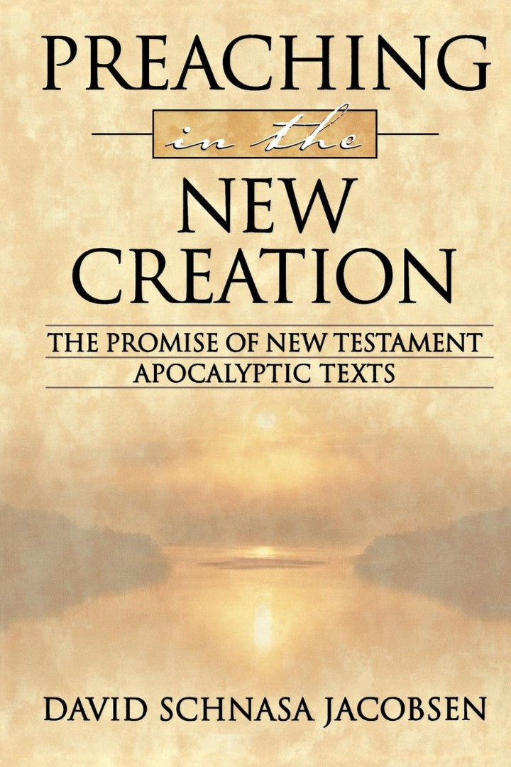 Preaching in the New Creation - Re-vived