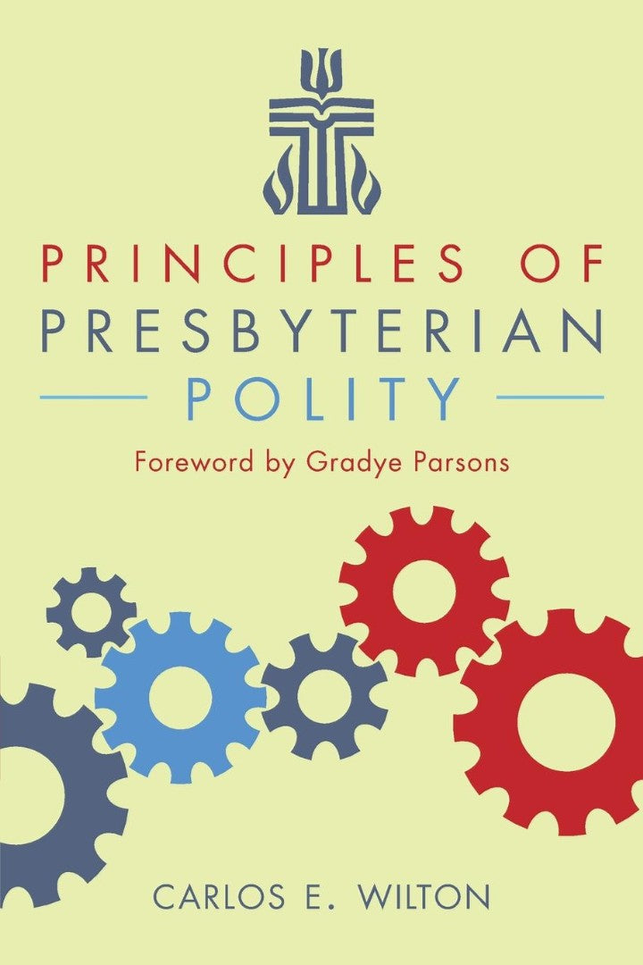 Principles of Presbyterian Polity - Re-vived