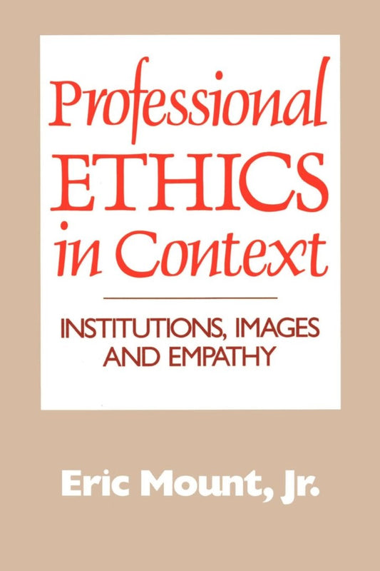 Professional Ethics in Context - Re-vived