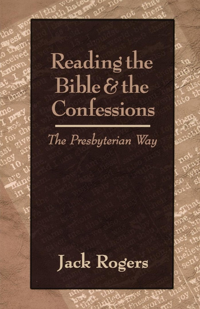 Reading the Bible and the Confessions - Re-vived