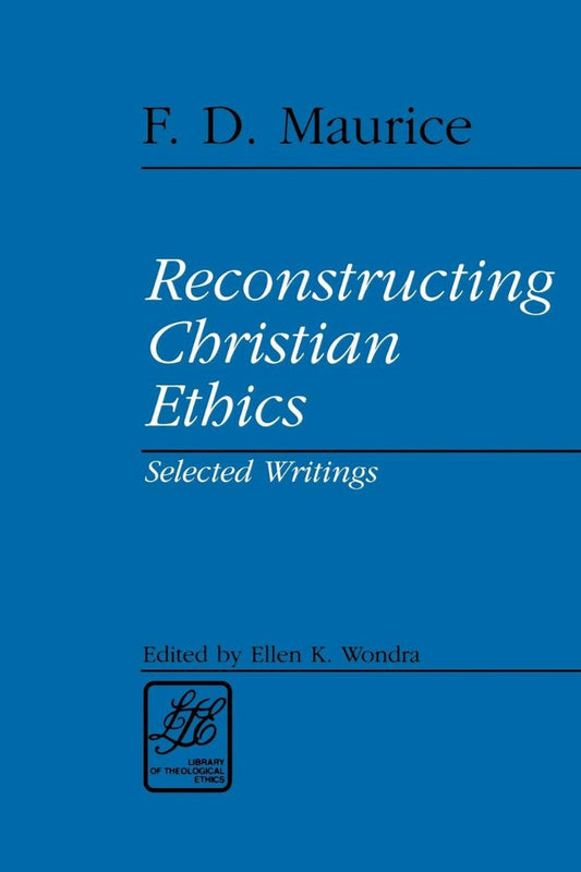 Reconstructing Christian Ethics - Re-vived