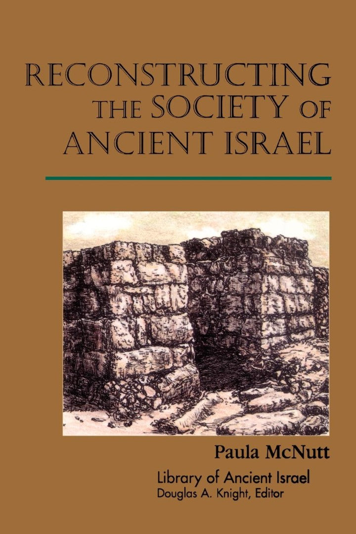Reconstructing the Society of Ancient Israel - Re-vived