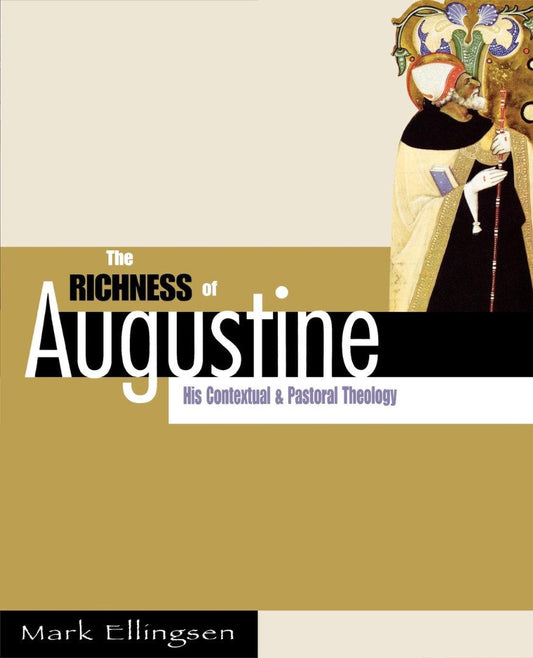 Richness of Augustine - Re-vived