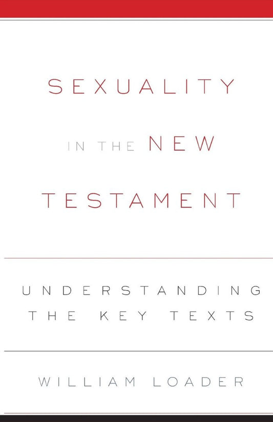 Sexuality in the New Testament - Re-vived