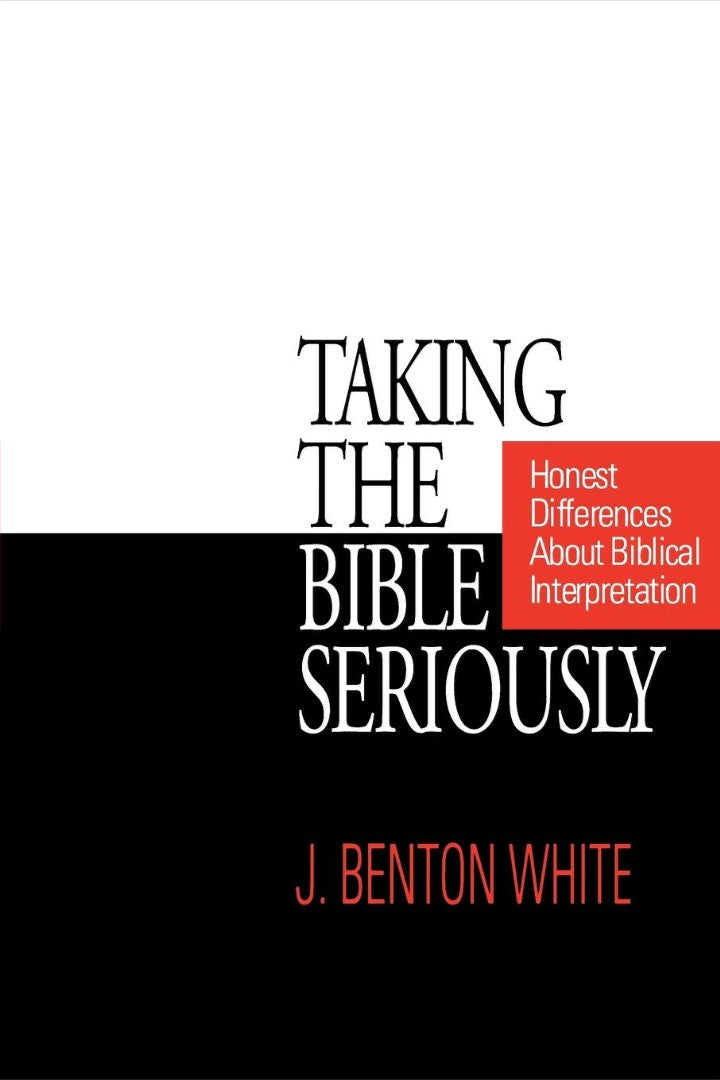 Taking the Bible Seriously - Re-vived