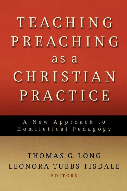 Teaching Preaching as a Christian Practice - Re-vived