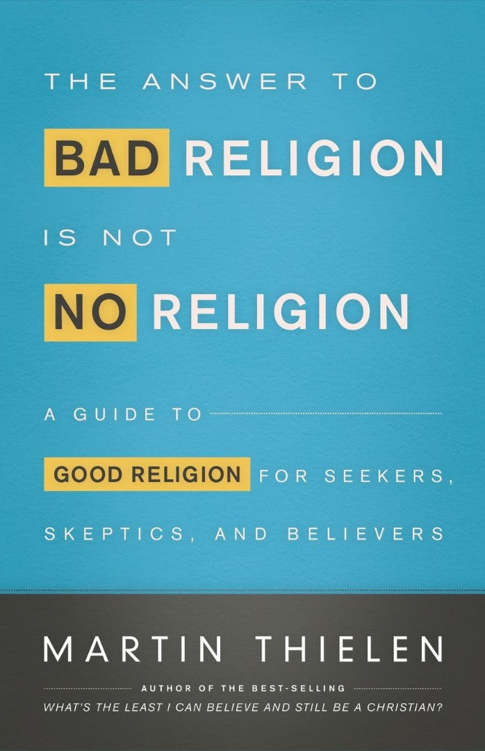 The Answer to Bad Religion Is Not No Religion - Re-vived