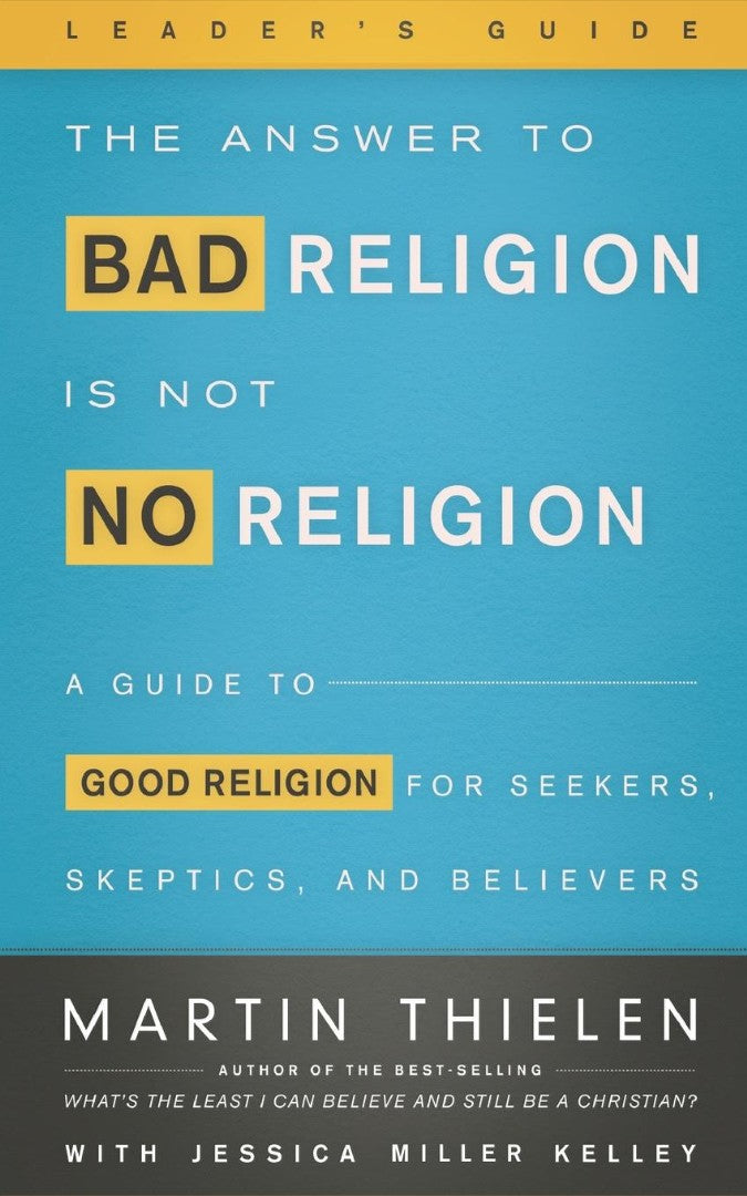 Answer to Bad Religion Is Not No Religion-Leader's Guide - Re-vived