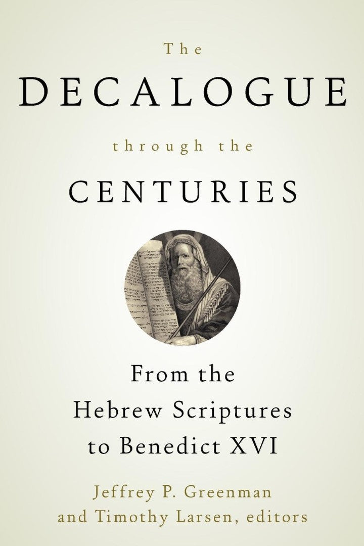 The Decalogue through the Centuries - Re-vived