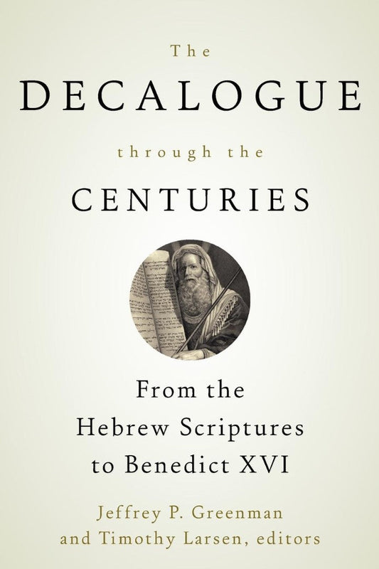 The Decalogue through the Centuries - Re-vived