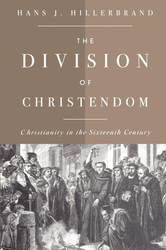 The Division of Christendom - Re-vived