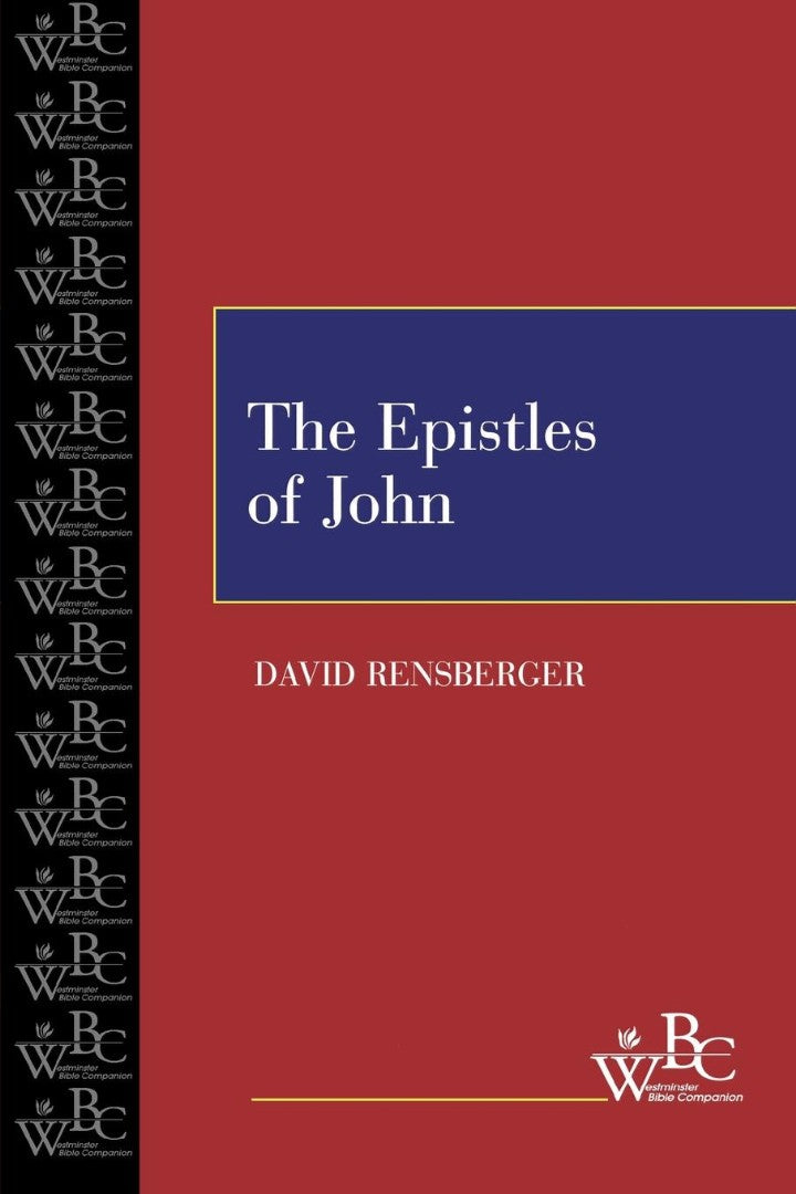 The Epistles of John - Re-vived
