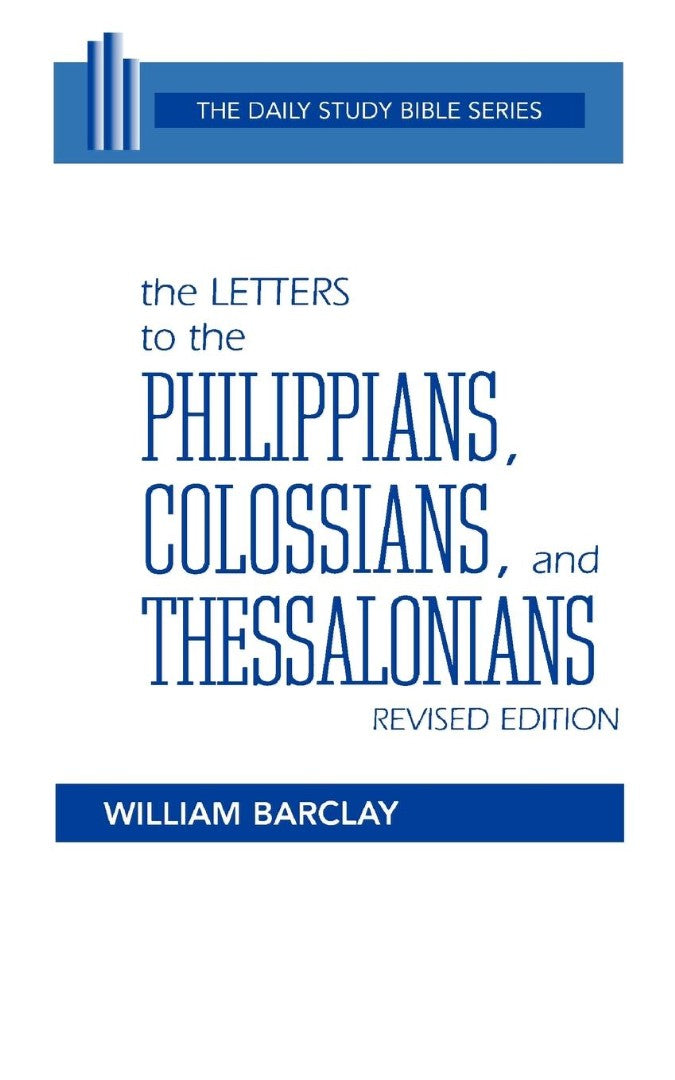 The Letters to the Philippians, Colossians, & Thessalonian - Re-vived