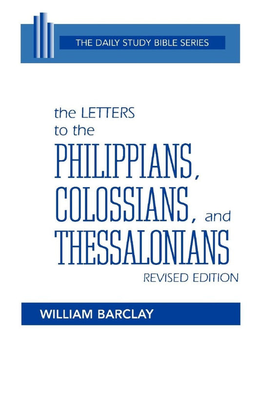 The Letters to the Philippians, Colossians, & Thessalonian - Re-vived