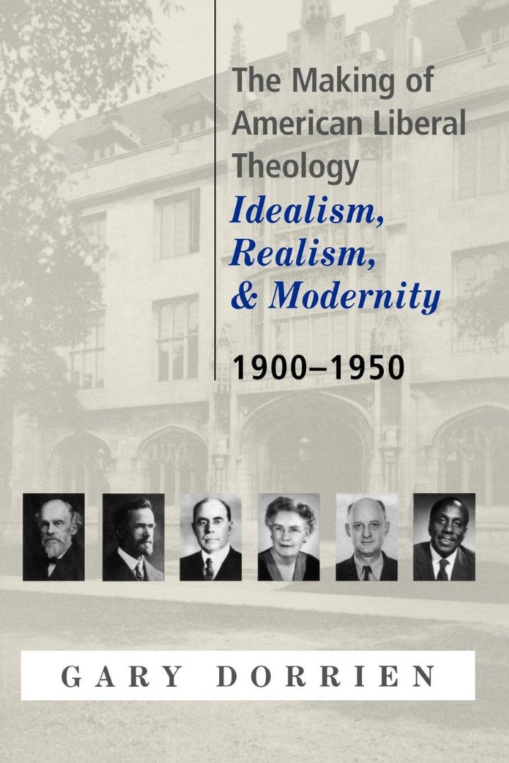 The Making of American Liberal Theology - Re-vived