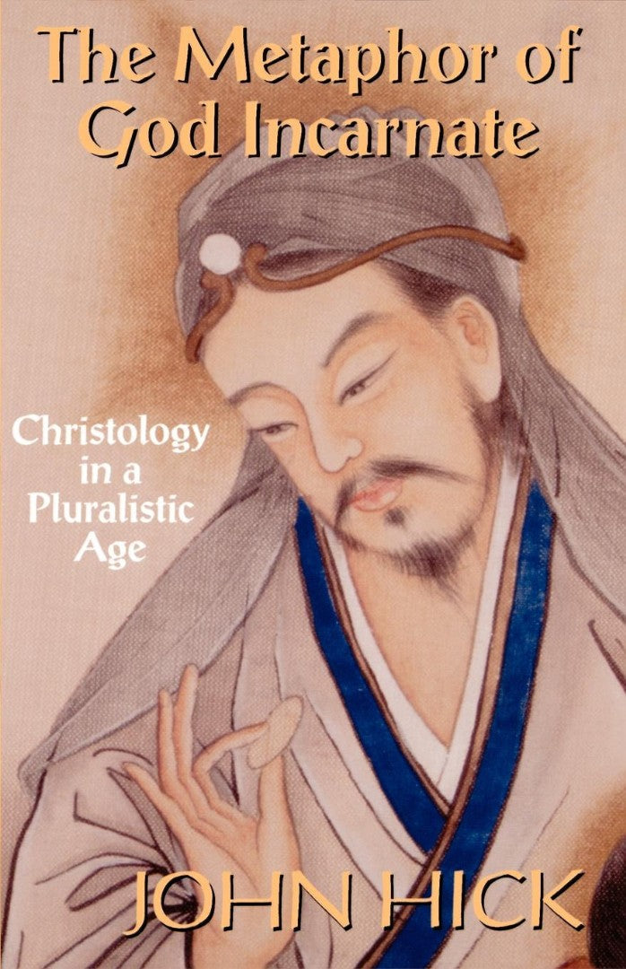 The Metaphor of God Incarnate - Re-vived