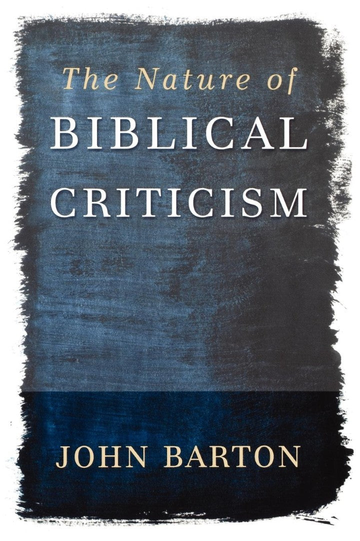 The Nature of Biblical Criticism - Re-vived