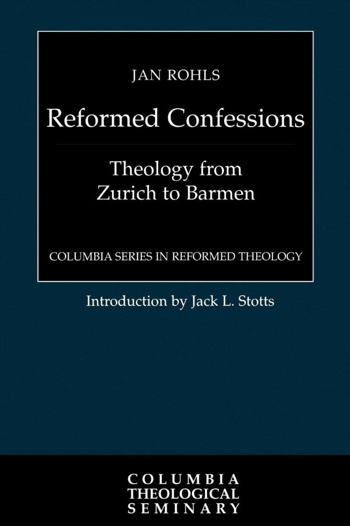The Reformed Confessions - Re-vived