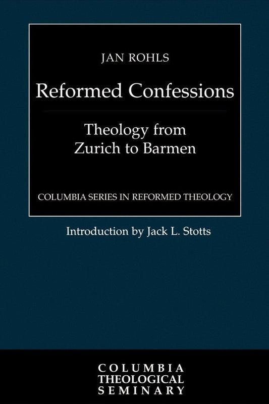 The Reformed Confessions - Re-vived