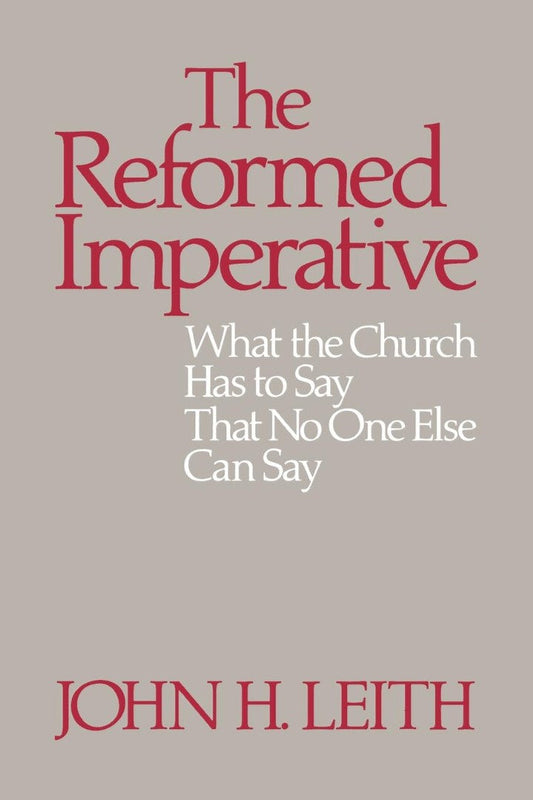 The Reformed Imperative - Re-vived