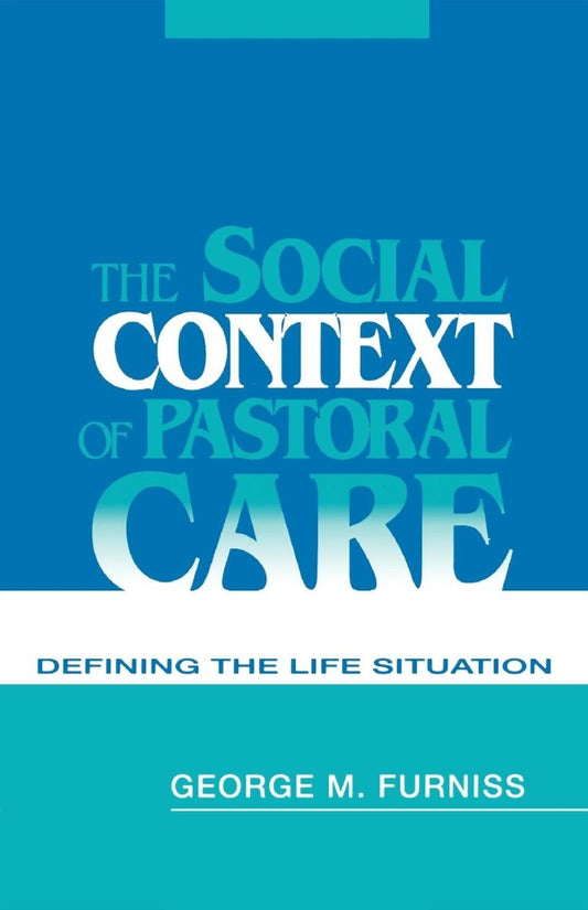 The Social Context of Pastoral Care - Re-vived