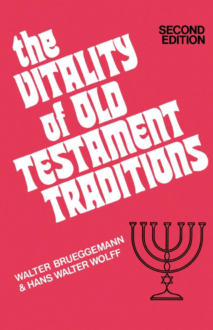 The Vitality of Old Testament Traditions - Re-vived