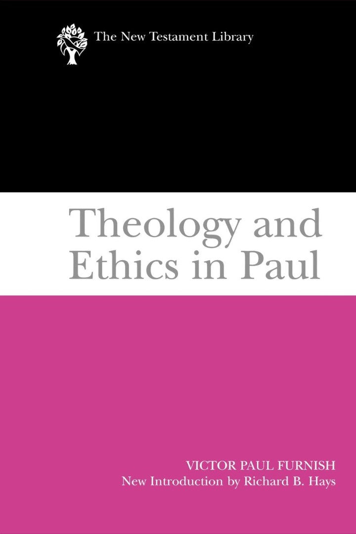 Theology and Ethics in Paul - Re-vived