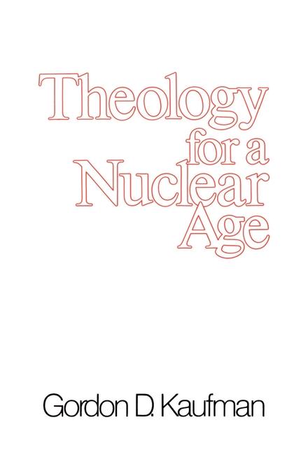 Theology for a Nuclear Age - Re-vived