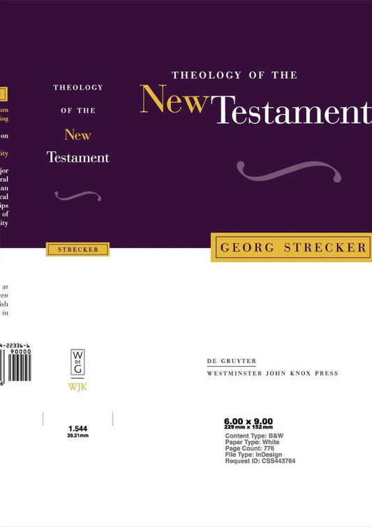 Theology of the New Testament - Re-vived