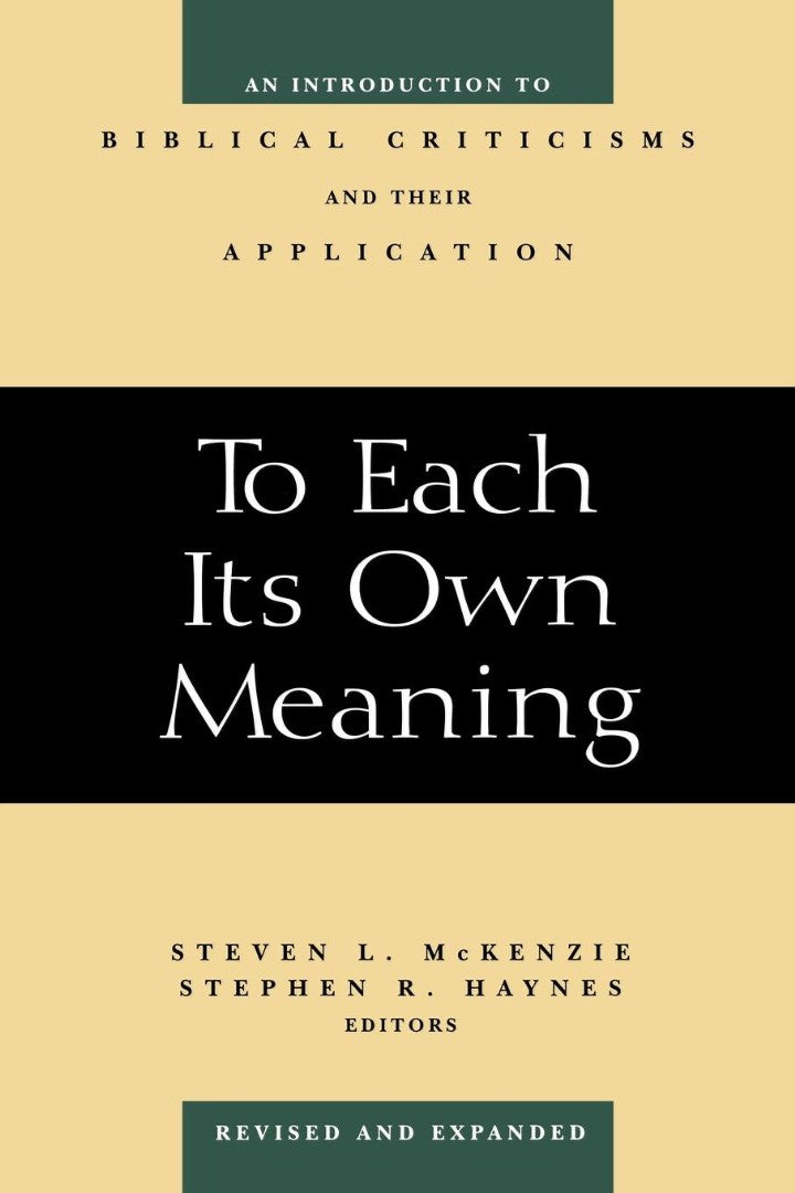 To Each Its Own Meaning, Revised and Expanded - Re-vived