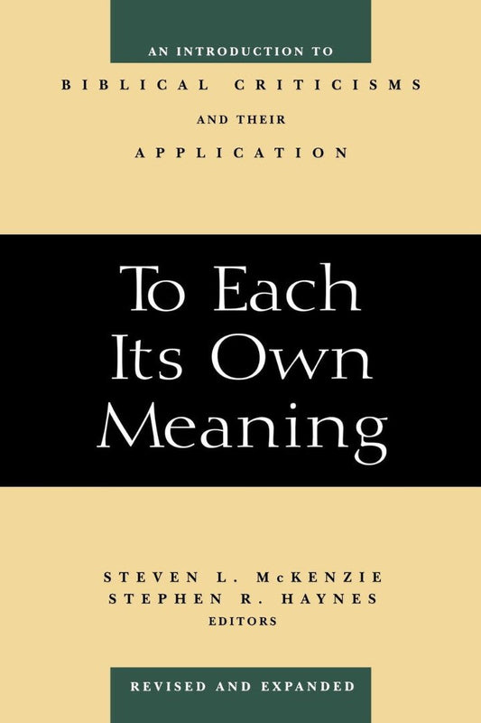 To Each Its Own Meaning, Revised and Expanded - Re-vived