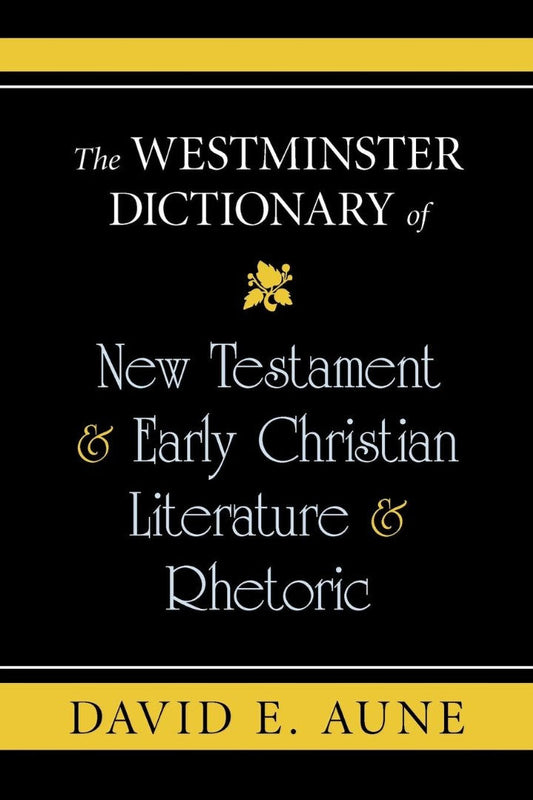 The Westminster Dictionary of New Testament - Re-vived