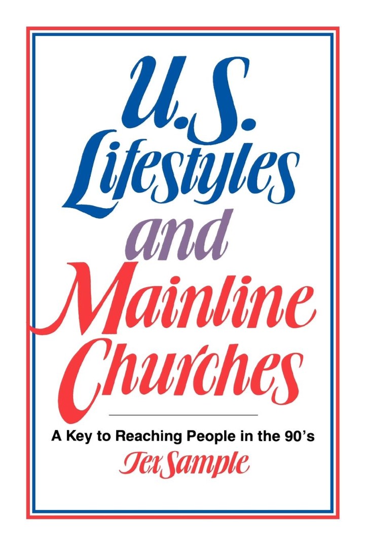 U.S. Lifestyles and Mainline Churches - Re-vived