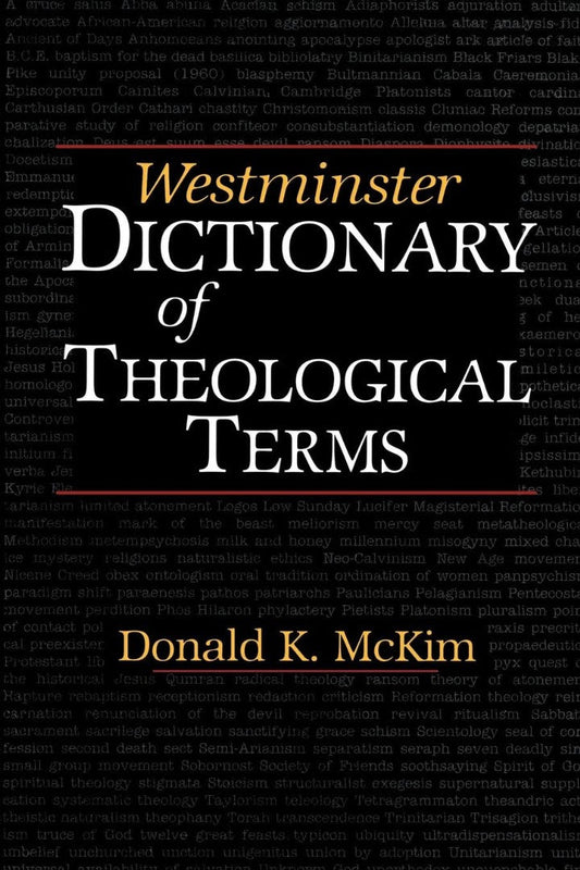 Westminster Dictionary of Theological Terms - Re-vived