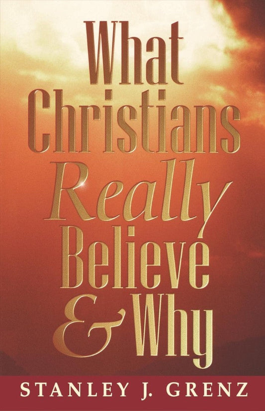 What Christians Really Believe - Re-vived