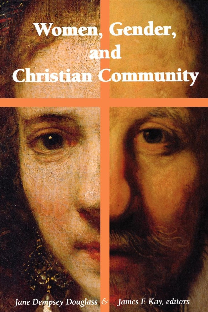 Women, Gender, and Christian Community - Re-vived