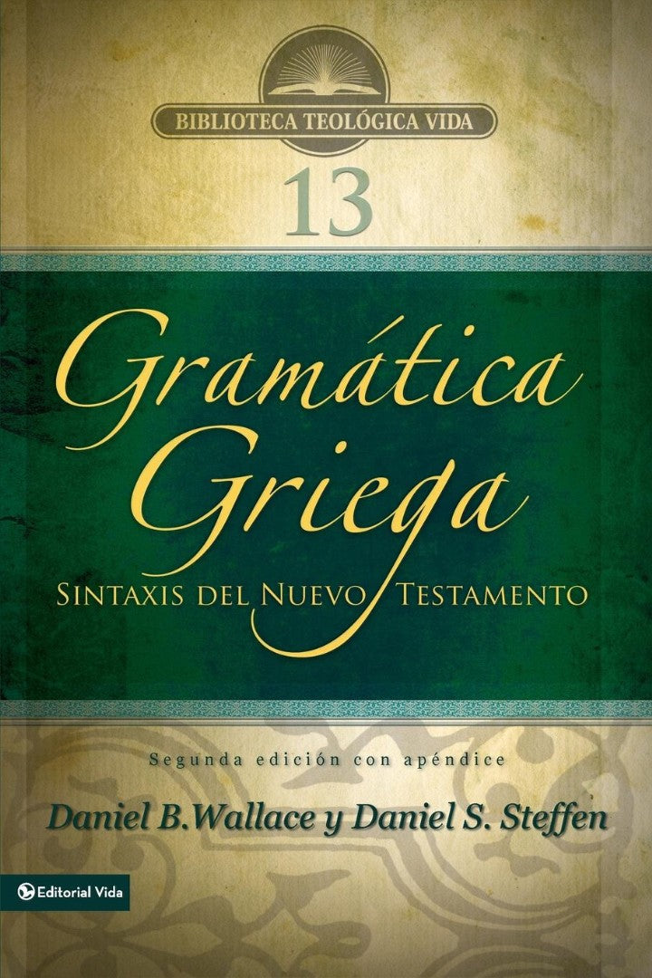 Greek Grammar Beyond the Basics - Second Edition with Apendi - Re-vived