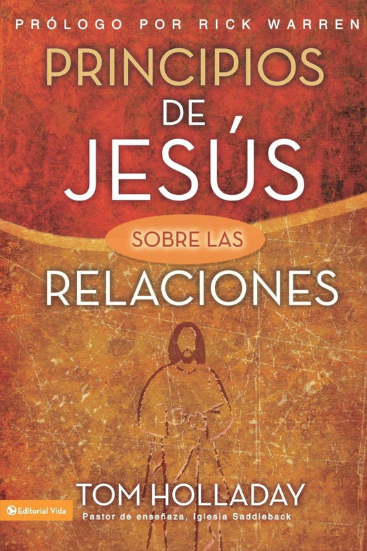 Principios de Jesus Sobre las Relaciones = The Relationship - Re-vived