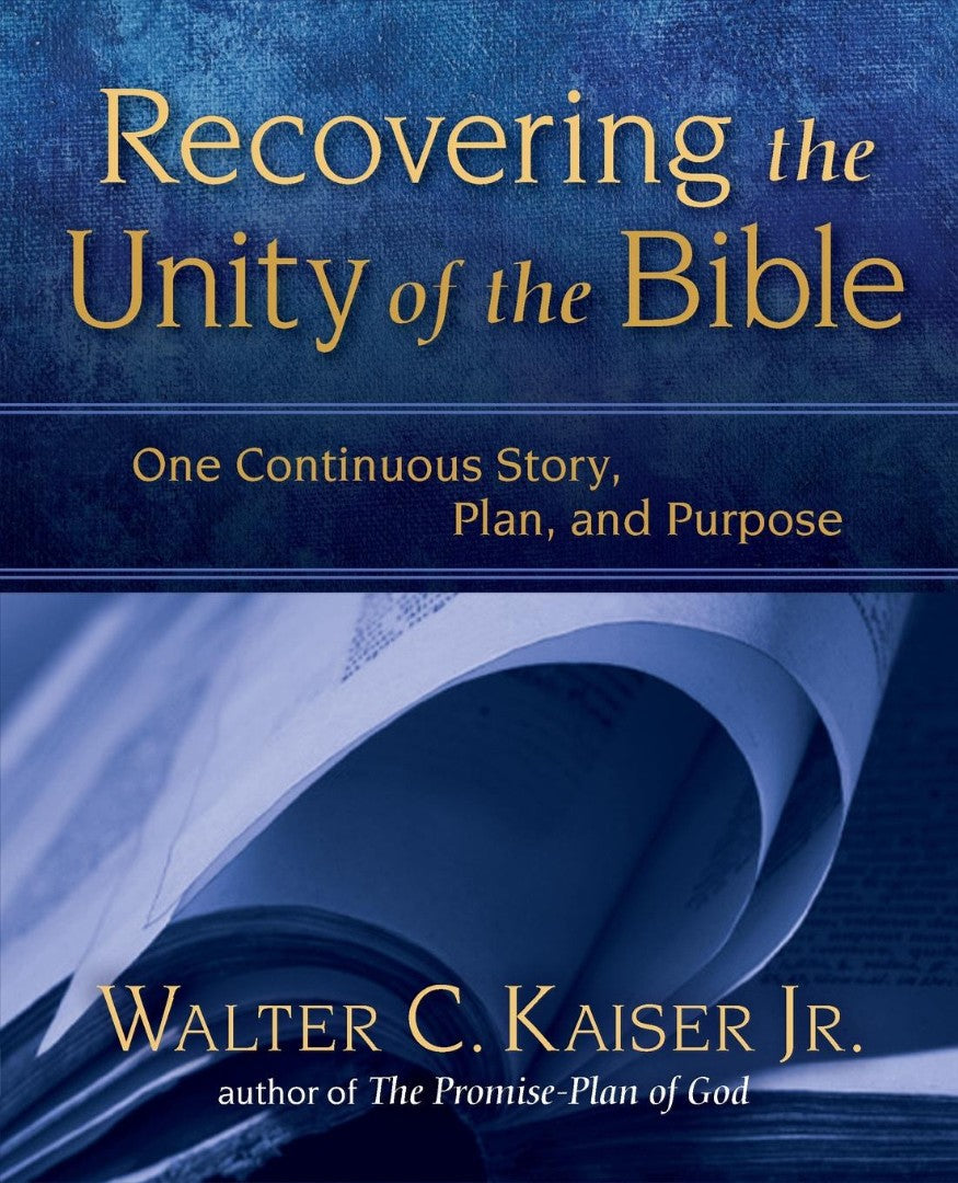 Recovering the Unity of the Bible - Re-vived