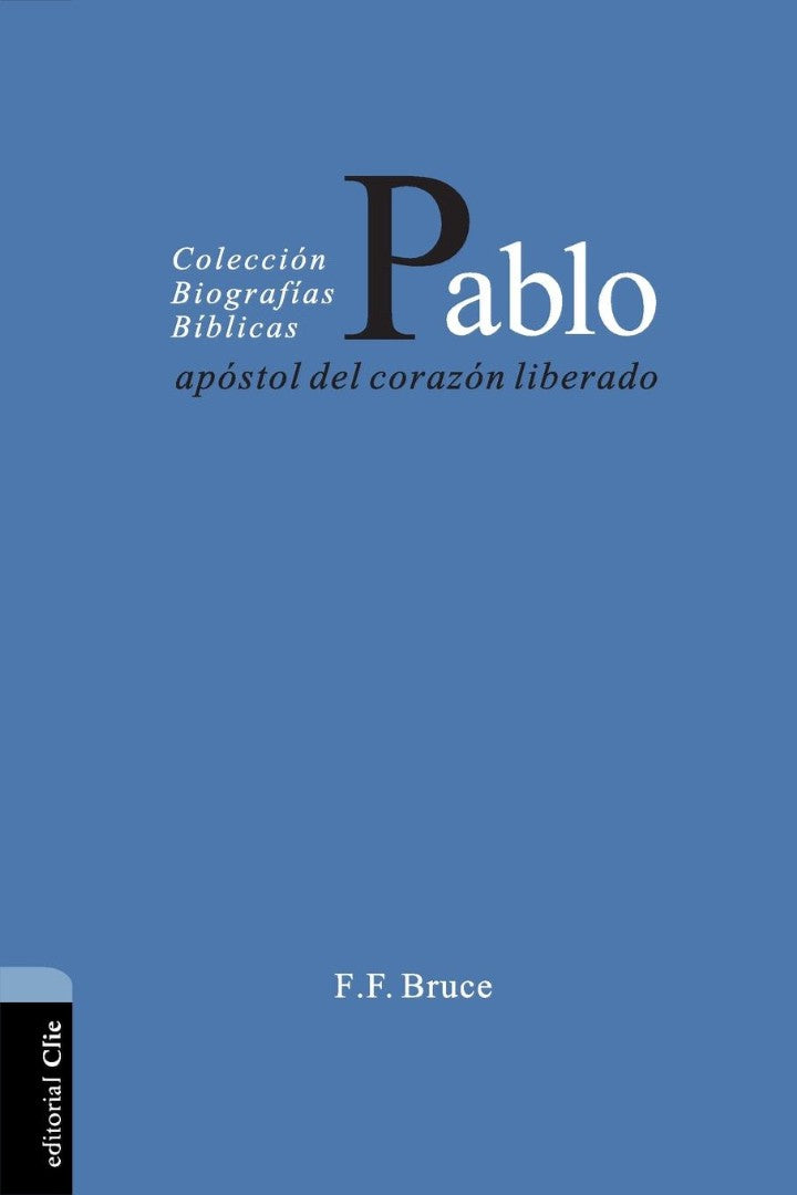 Pablo, apóstol del corazón liberado - Re-vived