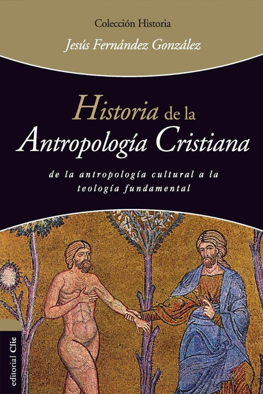 Historia de la antropología cristiana - Re-vived