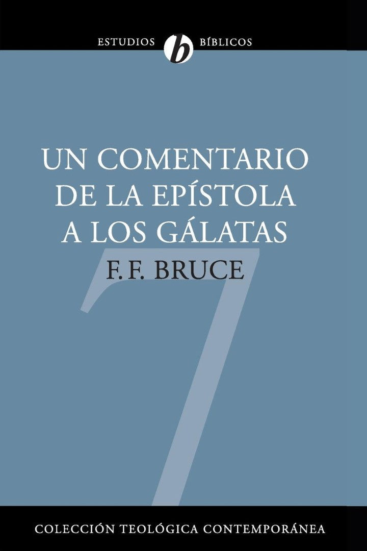 Un Comentario de la Epistola A los Galatas - Re-vived