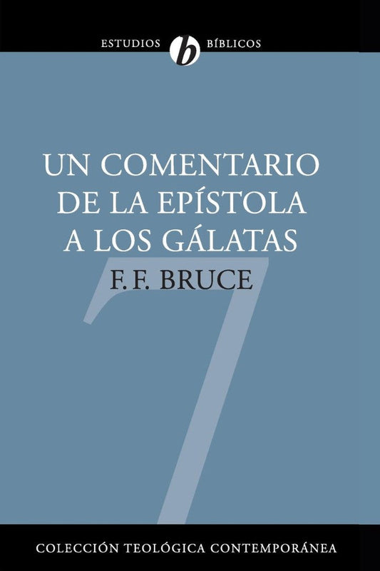 Un Comentario de la Epistola A los Galatas - Re-vived