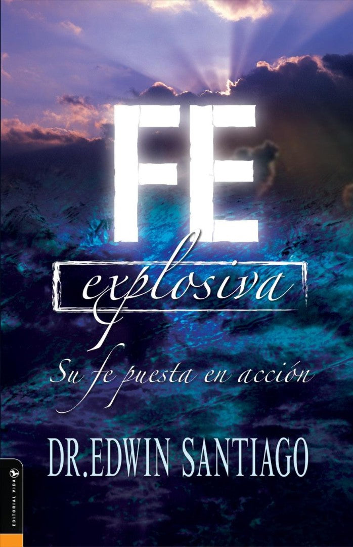 Fe Explosiva - Re-vived