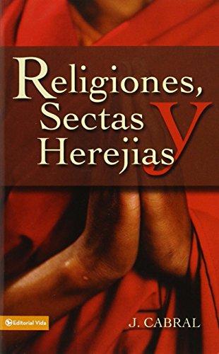 Religiones, sectas y herejías - Re-vived