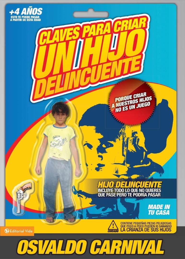 Claves para criar un hijo delincuente - Re-vived